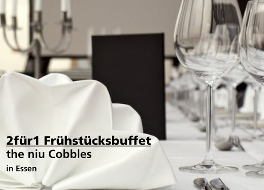 2für1 Gutschein  Frühstücksbuffet - the niu Cobbles in Essen