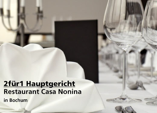 2für1 Hauptgericht Restaurant Casa Nonina - Portugiesische Spezialitäten in Bochum