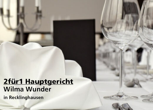 2für1 Hauptgericht - Wilma Wunder in Recklinghausen