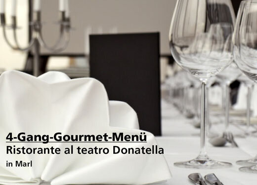 4 Gang-Gourmet-Menü - Ristorante al teatro Donatella in Marl